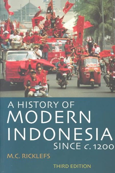 A History of Modern Indonesia Since c. 1200: Third Edition cover