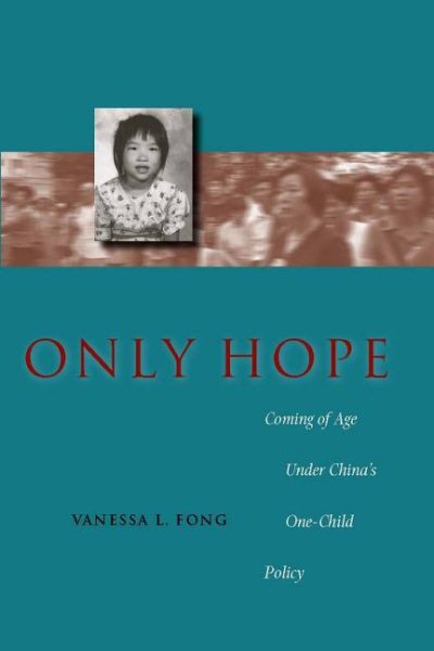 Only Hope: Coming of Age Under China's One-Child Policy cover