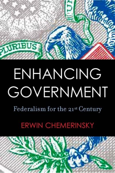 Enhancing Government: Federalism for the 21st Century cover