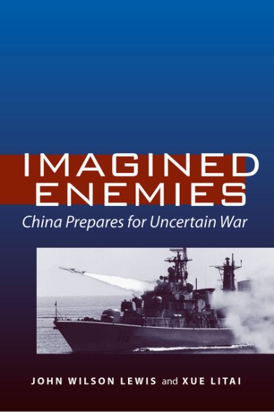 Imagined Enemies: China Prepares for Uncertain War cover