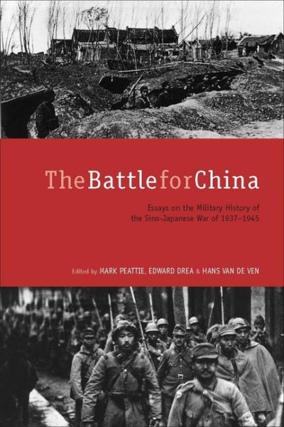 The Battle for China: Essays on the Military History of the Sino-Japanese War of 1937-1945 cover