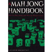 Mah Jong Handbook How to Play, Score, and Win the Mo cover