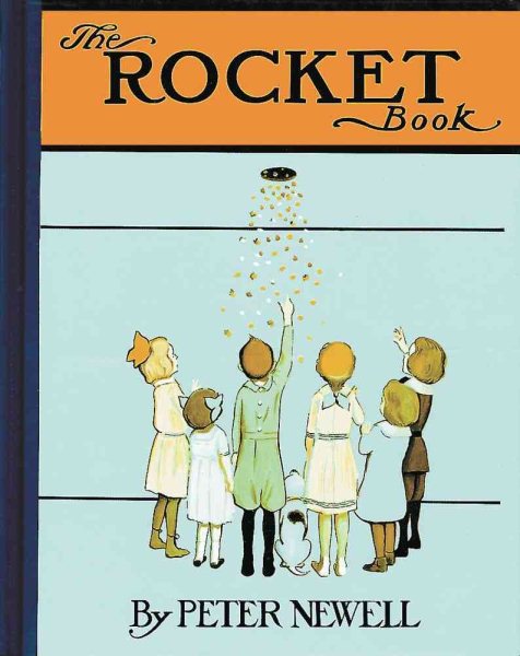 The Rocket Book (Peter Newell Children's Books) cover