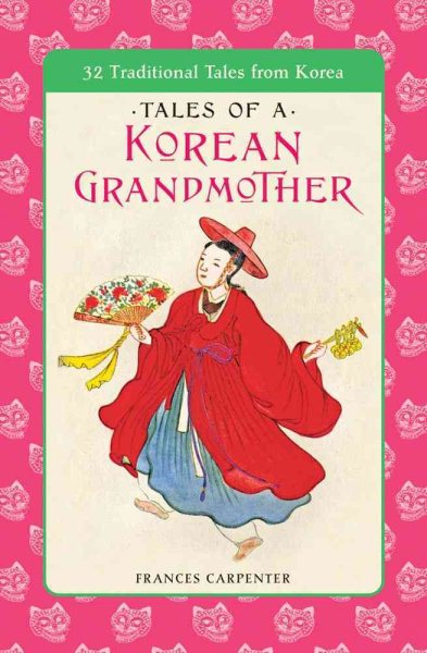 Tales of a Korean Grandmother: 32 Traditional Tales from Korea (Tut Books. L) cover