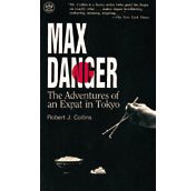 Max Danger, the Adventures of an Expat in Tokyo (Tut Books) cover