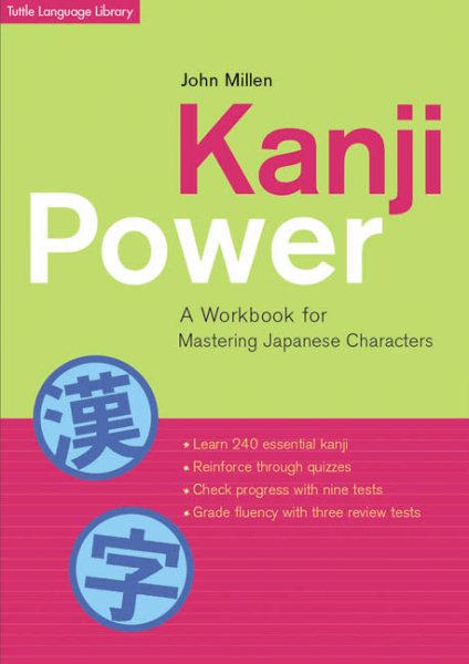 Kanji Power: A Workbook for Mastering Japanese Characters (Tuttle Language Library) cover