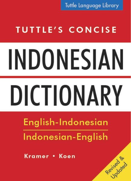 Tuttle's Concise Indonesian Dictionary: English-Indonesian Indonesian-English (Tuttle Language Library) cover