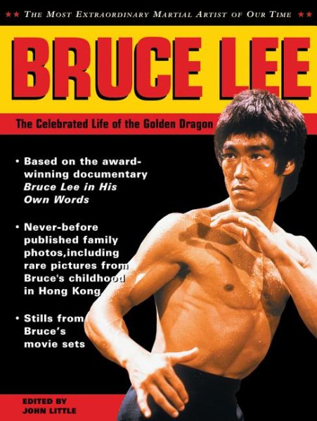 Bruce Lee: The Celebrated Life of the Golden Dragon (Bruce Lee Library) cover