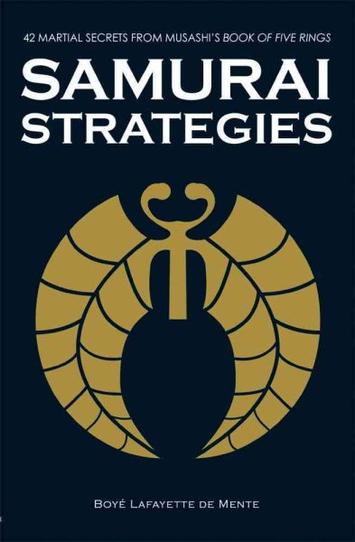 Samurai Strategies: 42 Martial Secrets from Musashi's Book of Five Rings cover