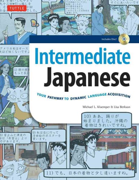 Intermediate Japanese: Your Pathway to Dynamic Language Acquisition (Audio CD Included) cover