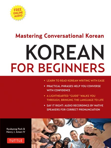 Korean for Beginners: Mastering Conversational Korean (Includes Free Online Audio) cover