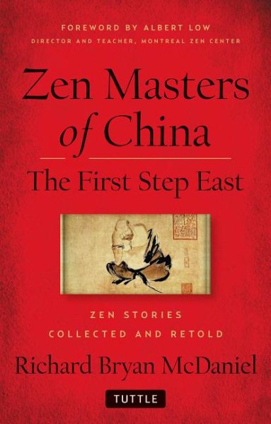 Zen Masters Of China: The First Step East cover