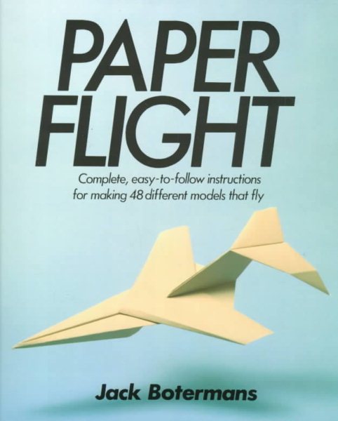 Paper Flight: 48 Models Ready For Takeoff cover