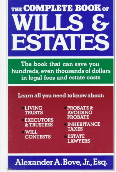 The Complete Book of Wills and Estates cover