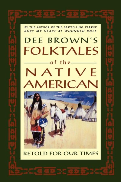 Folktales of the Native American: Retold for Our Times cover