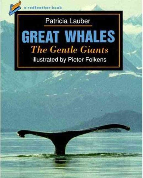 Great Whales: The Gentle Giants (Redfeather Book) cover