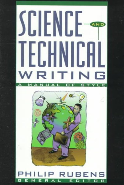 Science and Technical Writing: A Manual of Style (A Henry Holt Reference Book)