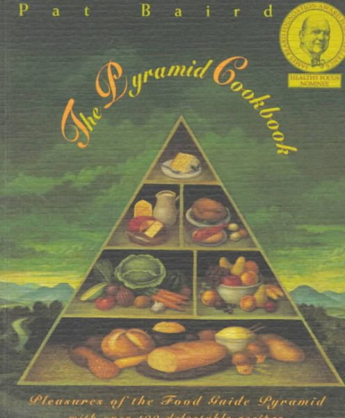 The Pyramid Cookbook: Pleasures of the Food Guide Pyramid cover