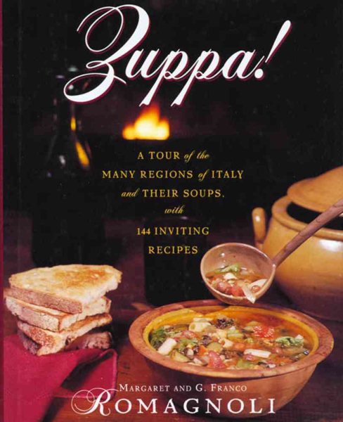 Zuppa!: A Tour of the Many Regions of Italy and Their Soups cover