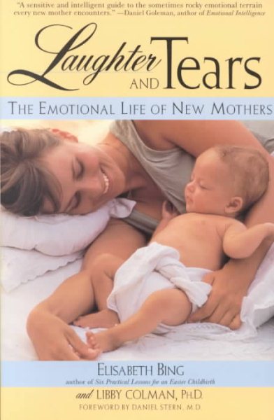 Laughter and Tears: The Emotional Life of New Mothers cover