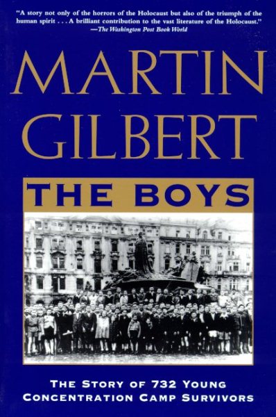The Boys: The Story of 732 Young Concentration Camp Survivors cover