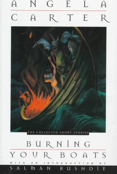 Burning Your Boats: The Collected Short Stories cover