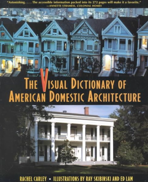 The Visual Dictionary of American Domestic Architecture cover