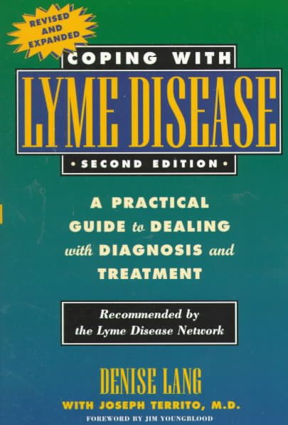 Coping with Lyme Disease, Second Edition: A Practical Guide to Dealing with Diagnosis and Treatment cover