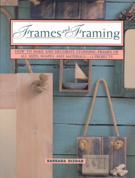 Frames and Framing (Contemporary Crafts) cover