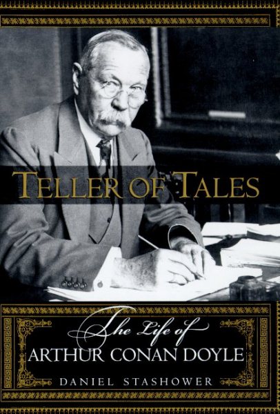 Teller of Tales: The Life of Arthur Conan Doyle cover