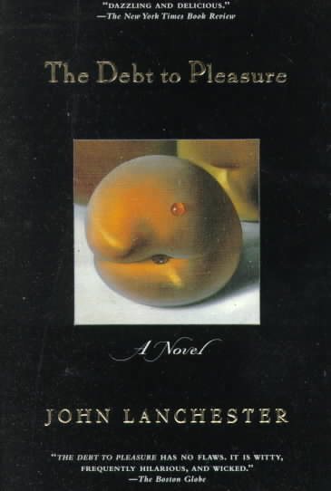 The Debt to Pleasure: A Novel cover