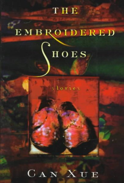 The Embroidered Shoes: Stories cover