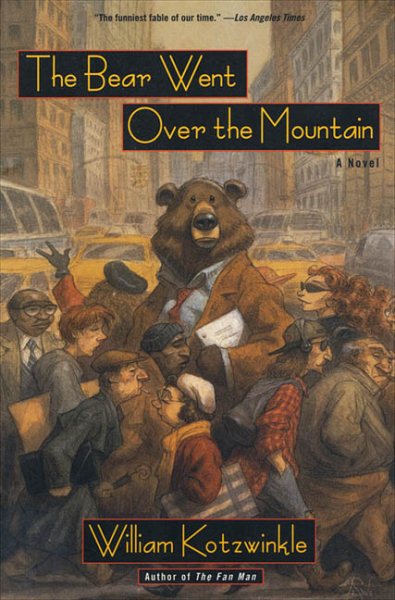 The Bear Went Over the Mountain: A Novel (Owl Book) cover