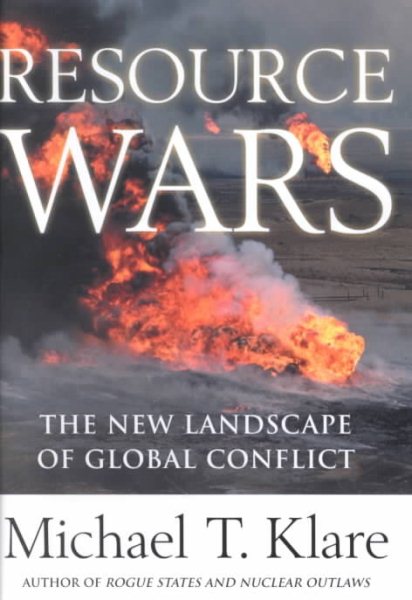 Resource Wars: The New Landscape of Global Conflict cover