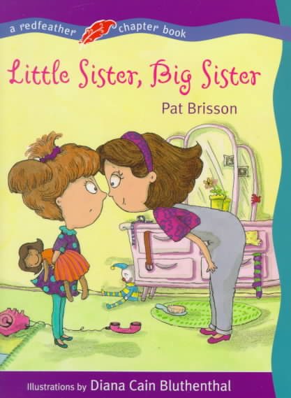 Little Sister, Big Sister (Redfeather Chapter Book)