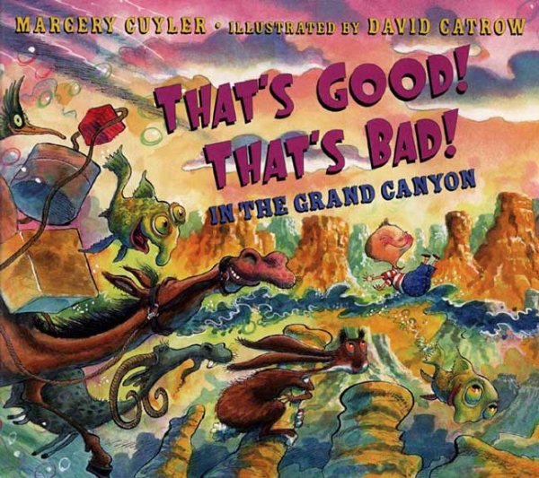 That's Good! That's Bad! In the Grand Canyon cover