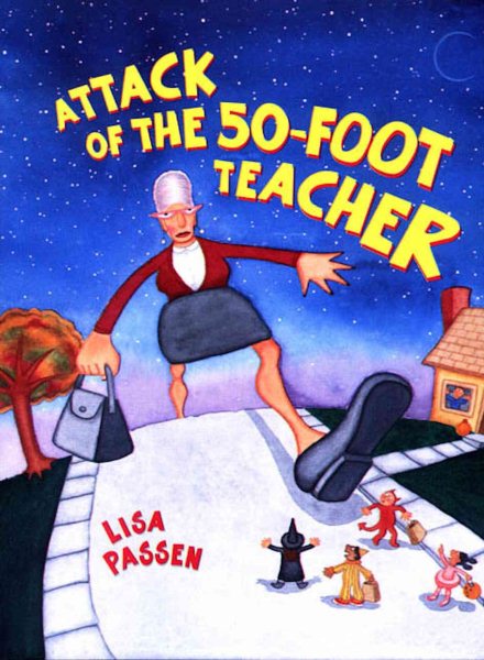 The Attack of the 50-Foot Teacher cover