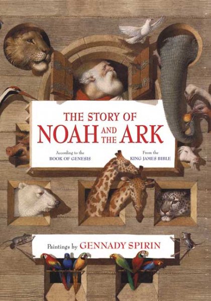 The Story of Noah and the Ark (According to the Book of Genesis, from the King James Bible) cover