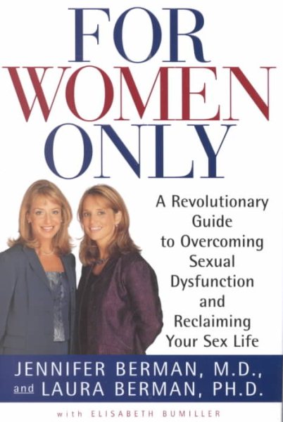 For Women Only: A Revolutionary Guide to Reclaiming Your Sex Life cover