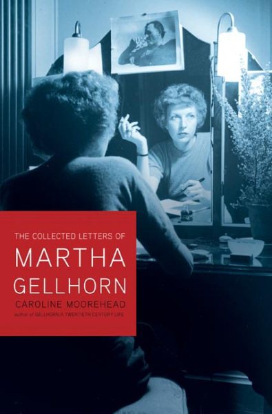 Selected Letters of Martha Gellhorn cover
