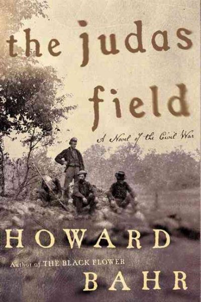 The Judas Field: A Novel of the Civil War cover