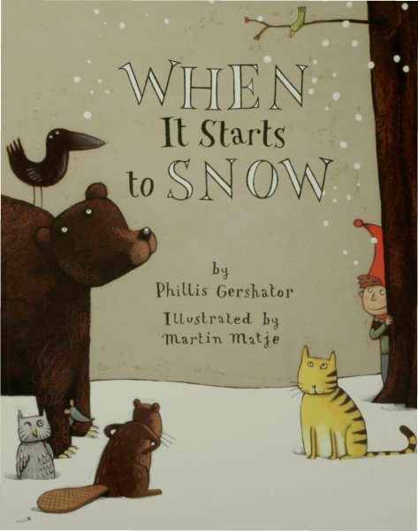 When It Starts to Snow (An Owlet Book)