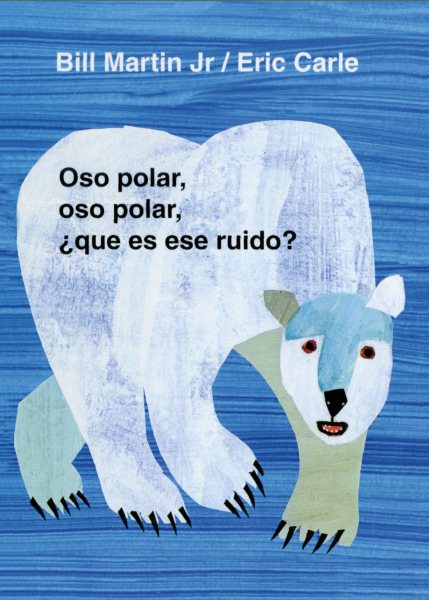 Oso polar, oso polar, ¿qué es ese ruido? (Brown Bear and Friends) (Spanish Edition) cover