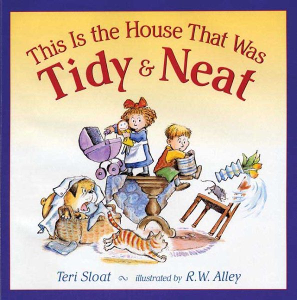 This Is the House That Was Tidy and Neat cover