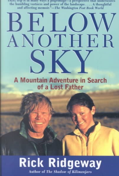 Below Another Sky: A Mountain Adventure in Search of a Lost Father cover