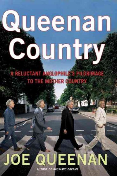 Queenan Country: A Reluctant Anglophile's Pilgrimage to the Mother Country cover