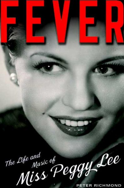 Fever: The Life and Music of Miss Peggy Lee cover