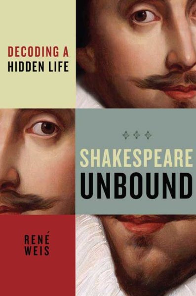 Shakespeare Unbound: Decoding a Hidden Life cover