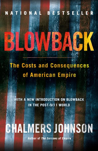 Blowback, Second Edition (American Empire Project) cover