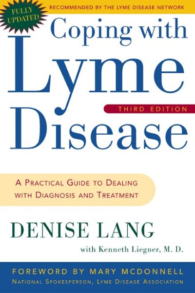 Coping with Lyme Disease: A Practical Guide to Dealing with Diagnosis and Treatment cover